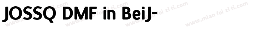 JOSSQ DMF in BeiJ字体转换